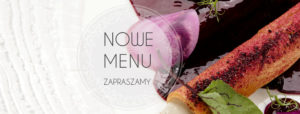 Nowe menu łódzkiej restauracji Quale