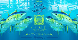 Dzień tuńczyka w łódzkiej restauracji Quale