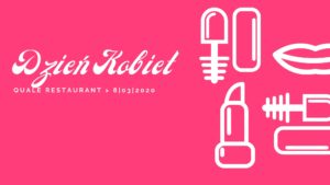 baner zachęcający do świętowania dnia kobiet w łódzkiej restauracji Quale